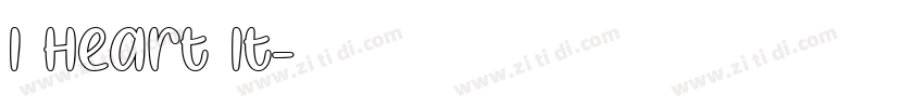 I Heart It字体转换 I Heart It字体转换